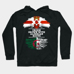 Northern Irish Grown With Algerian Roots - Gift for Algerian With Roots From Algeria Hoodie